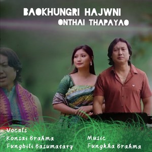 Baokhungri Hajwni  Onthai Thapayao