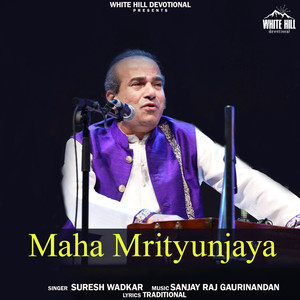 Maha Mrityunjaya