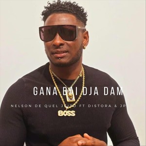 Gana Bai Dja Dam (feat. Distora & Jp)