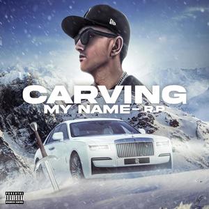 Carving My Name (feat. No Limit Gabe) (Explicit)