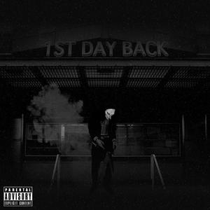 1st Day Back (Explicit)