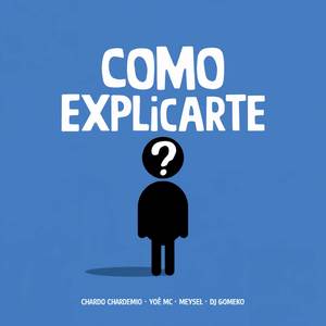 COMO EXPLICARTE (Explicit)