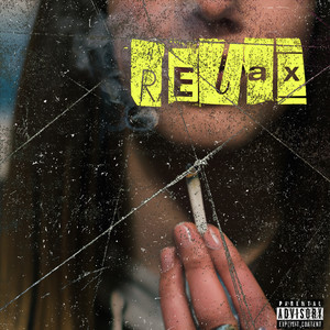 Relax (Explicit)