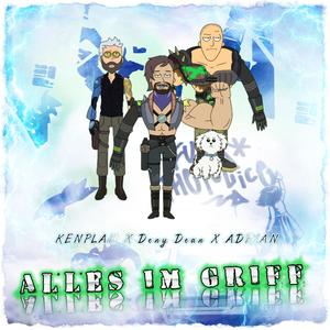 Alles im Griff (feat. ADR!AN) (Explicit)