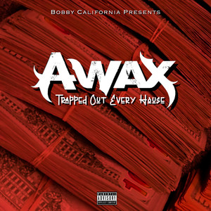 Trapped out Every House (Explicit)