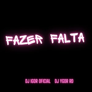 fazer falta (Live|Explicit)