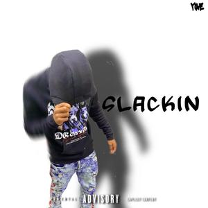 Slackin (feat. Mbp Mir & YGE KEY) [Explicit]