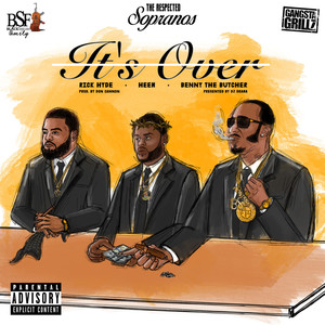 It's Over (Explicit)