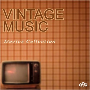 Vintage Music - Movies Collection