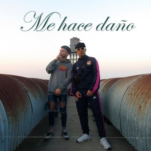 Me Hace Daño (Explicit)
