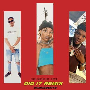 Did It (Remix|Explicit)