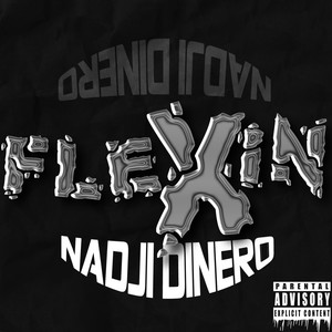 Flexin (Explicit)