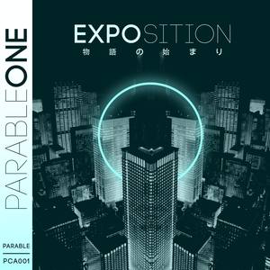 Parable One: Exposition