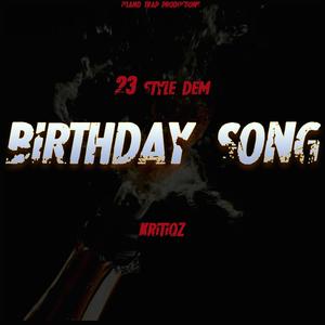 birthday song (feat. kritiqz) (Explicit)