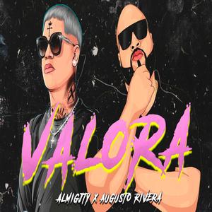 Valora (feat. Alejandro & Augusto Rivera)