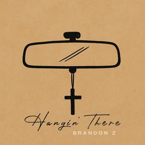 Hangin' There
