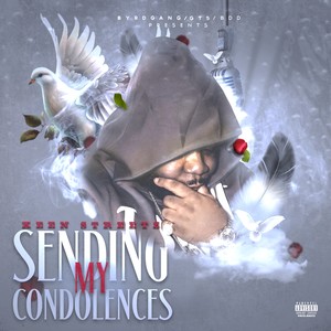 Sending My Condolences (Explicit)