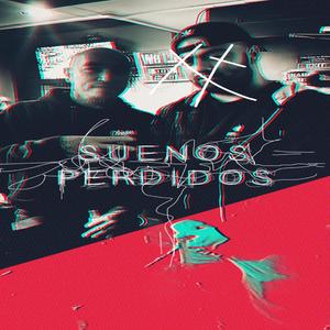 SUENOS PERDIDOS (Explicit)