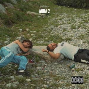 AQUA 2 (feat. Dr. Cream) (Explicit)