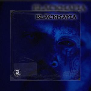 BlackMafia (Explicit)