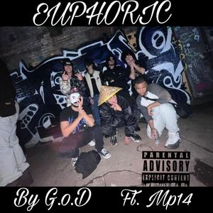 EUPHORIC (feat. Mp14) [The reform version] [Explicit]