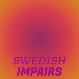 Swedish Impairs