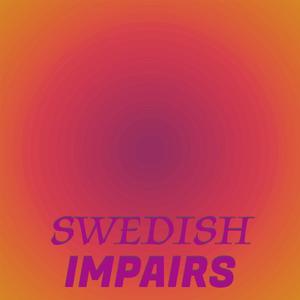 Swedish Impairs
