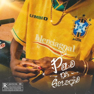 Polo da Seleção (Explicit)