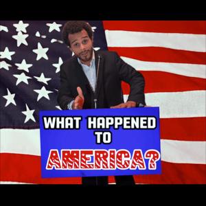 What Happened To America? (Explicit)