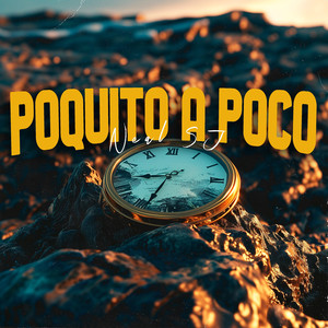 Poquito a Poco (Explicit)