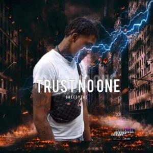 Trust No One (Explicit)