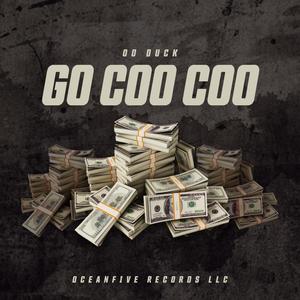 Go Coo Coo (Explicit)