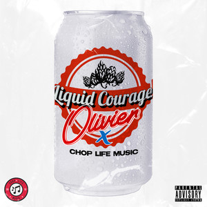 Liquid Courage (Explicit)