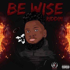 Be Wise Riddm (Explicit)