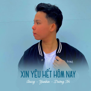 Xin Yêu Hết Hôm Nay