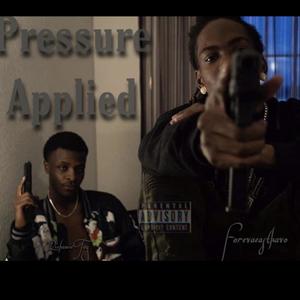 Pressure Applied (feat. Richhomie Tay) [Explicit]