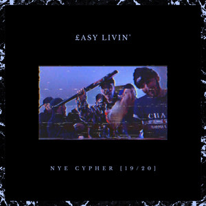 NYE CYPHER (19 / 20) [Explicit]