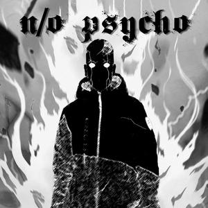 Psycho (Explicit)