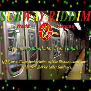 Subway Riddim (Quick Mixx Music)