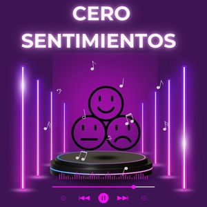 Cero Sentimientos (Remix)