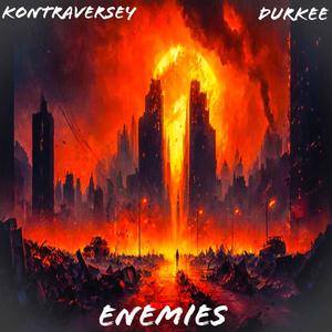 Enemies (feat. Durkee) (Explicit)