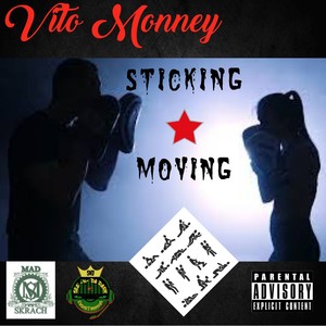 Sticking & Moving (Explicit)