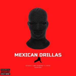 MEXICAN DRILLAS (Explicit)