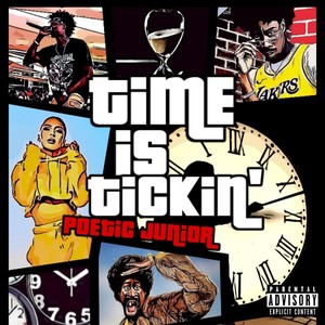 Time Is Tickin' (Explicit)