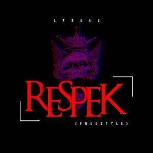 Respek (Freestyle)