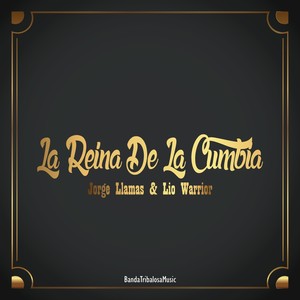 La Reina de la Cumbia (feat. Lio Warrior)