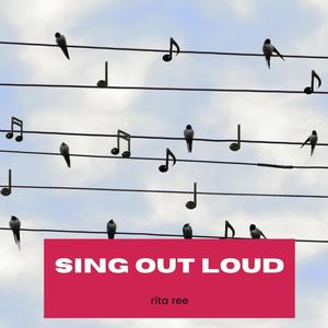 Sing Out Loud