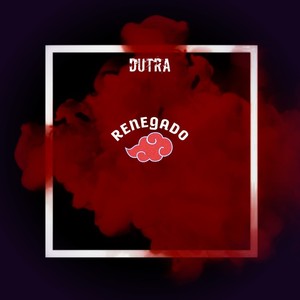 Renegado (Explicit)