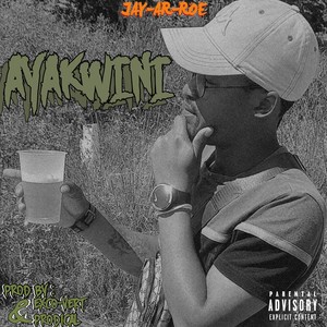 Ayakwini vol.01 (Explicit)