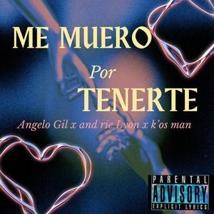 me muero por tenerte (Explicit)